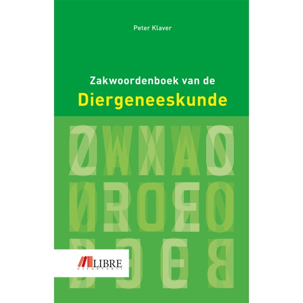 Zakwoordenboek van de Diergeneeskunde Zakwoordenboek van de Diergeneeskunde